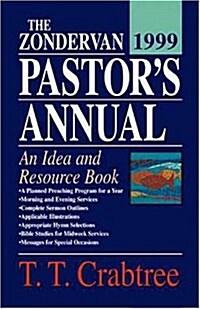 [중고] The Zondervan Pastor‘s Annual 1999: An Idea and Resource Book (Paperback)