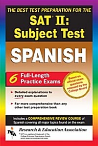 SAT II: Spanish Reading Test (REA) -- The Best Test Prep for the SAT II (Test Preps) (Paperback, Revised)