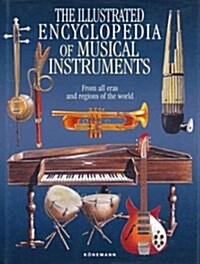 Illustrated Encyclopedia of Musical Instruments (Hardcover)