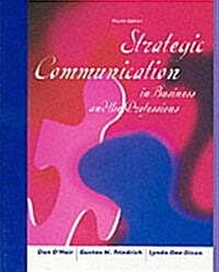 Strategic Communication in Business and the Professions (Paperback, 4th)