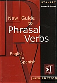 New Guide to Phrasal Verbs: English to Spanish (Paperback)