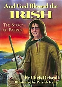 And God Blessed The Irish (Hardcover)