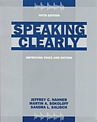 Speaking Clearly (Paperback, 5 Sub)