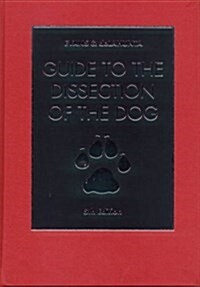 Guide to the Dissection of the Dog, 5e (Hardcover, 5)