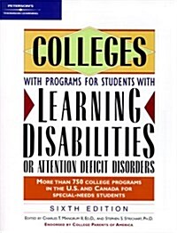 Colleges With Programs for Students With Learning Disabilities Or Attention Deficit Disorders (Paperback, 6th)