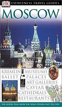 Moscow (Eyewitness Travel Guides) (Flexibound, Revised)