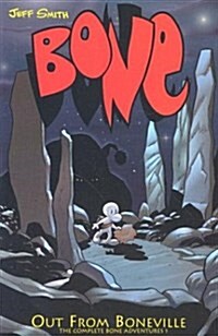 Bone Volume 1: Out From Boneville SC (Paperback, Graphic Novel black & white)