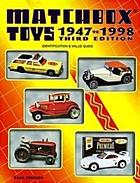 Matchbox Toys, 1947 to 1998: Identification & Value Guide (Matchbox Toys: Identification & Value Guide) (Paperback, 3rd)