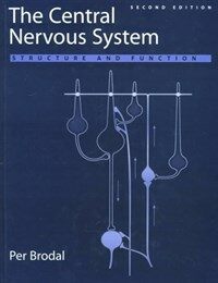 The central nervous system : structure and function 2nd ed