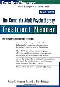 The Complete Adult Psychotherapy Treatment Planner (PracticePlanners) (Paperback, 3)