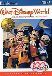 Birnbaums Walt Disney World: Expert Advice from the Inside Source (2002) (Paperback, Revised)