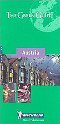 Michelin the Green Guide Austria (Michelin Green Guides) (Paperback, 3rd)