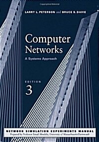 Computer Networks, Third Edition: A Systems Approach, 3rd Edition (The Morgan Kaufmann Series in Networking) (Hardcover, 3)