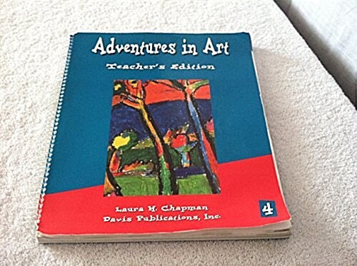 Adventures in Art: Teachers Edition (Spiral-bound)