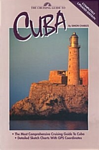 Cruising Guide to Cuba (Paperback, 2)