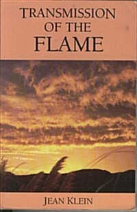 Transmission of the Flame (Paperback, First edition, Second Printing)