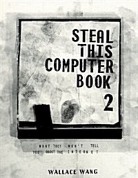[중고] Steal This Computer Book 2 : What They Won‘t Tell You About the Internet (Paperback, 2nd)