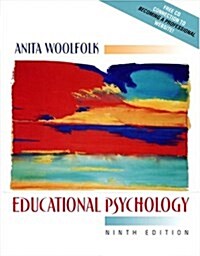 Educational Psychology (with Becoming a Professional CD-ROM), MyLabSchool Edition (9th Edition) (Paperback, 9)