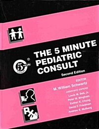 The 5 Minute Pediatric Consult (Hardcover, 2nd)