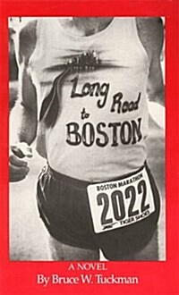 Long Road to Boston (Paperback, 1st)