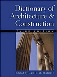 Dictionary of Architecture and Construction (Hardcover, 3)