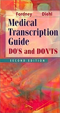Medical Transcription Guide: Dos and Donts, 2e (Spiral-bound, 2nd)