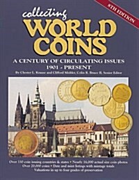Collecting World Coins: A Century of Circulating Issues : 1901-Present (Collecting World Coins, 8th ed) (Paperback, 8th)