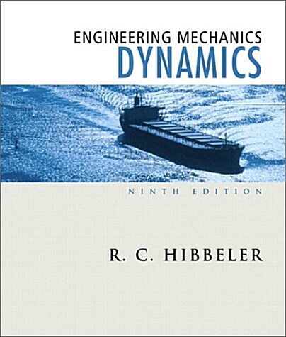 Engineering Mechanics: Dynamics (9th Edition) (Hardcover, 9th)