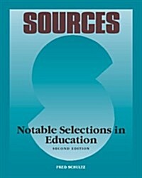 Sources: Notable Selections in Education (Paperback, 2nd)