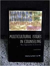 Multicultural Issues in Counseling: New Approaches to Diversity (Paperback, 2nd)