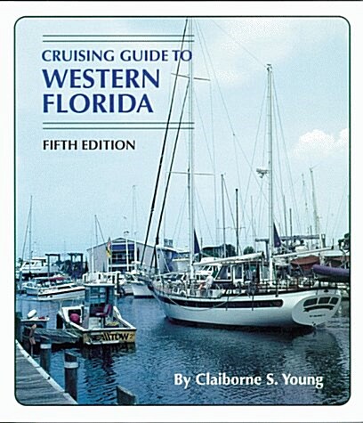 Cruising Guide to Western Florida (Paperback, 5)