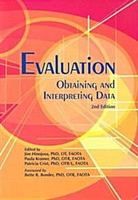 Evaluation: Obtaining and Interpreting Data, Second Edition (Paperback, 2)