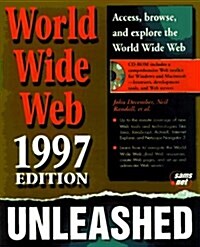 The World Wide Web Unleashed 1997 (Hardcover, 4th)