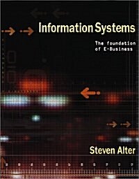 Information Systems: Foundation of E-Business (4th Edition) (Hardcover, 4)