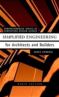 Simplified Engineering for Architects and Builders, 9th Edition (Hardcover, 9)