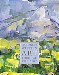 Gardners Art through the Ages: The Western Perspective, Volume II (with Art Study CD-ROM and InfoTrac) (Paperback, 11)