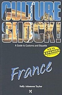 France (Culture Shock! France) (Paperback, Rev&Expand)