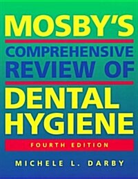 Mosbys Comprehensive Review of Dental Hygiene (Paperback, 4th)