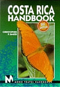 Costa Rica Handbook (Costa Rica Handbook, 3rd ed) (Paperback, 3rd)
