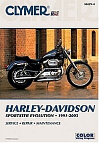 Harley-Davidson Sportster Evolution, 1991-2003 (Clymer Motorcycle Repair) (Paperback, 4)