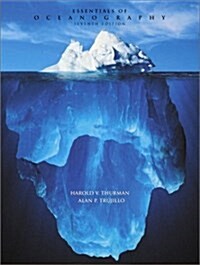 Essentials of Oceanography (7th Edition) (Paperback, 7)