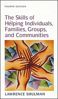 [중고] Skills of Helping Individuals, Families, Groups, and Communities (Hardcover, 4)