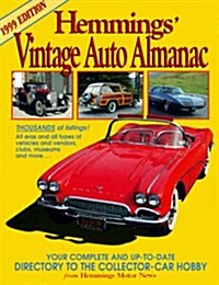 Hemmings Vintage Auto Almanac 1999 (Hemmings Collector Car Almanac) (Paperback)