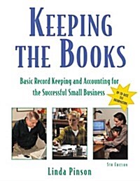 Keeping the Books: Basic Recordkeeping and Accounting for the Successful Small Business (Paperback, 5th)