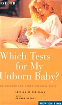 Which Tests for My Unborn Baby?: A Guide to Prenatal Diagnosis (Paperback, 2)