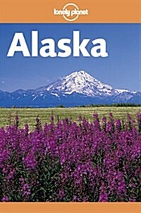 Lonely Planet Alaska (Alaska, 6th ed) (Paperback, 6th)