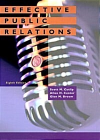 Effective Public Relations (8th Edition) (Hardcover, 8)