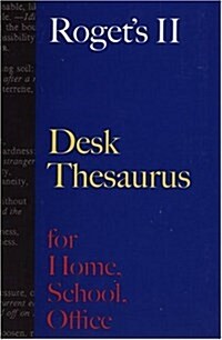 Rogets II Desk Thesaurus: for Home, School, Office (Hardcover, for Home, School, Office)