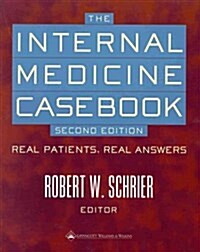 The Internal Medicine Casebook: Real Patients, Real Answers (Paperback, Second)