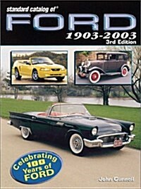 Standard Catalog of Ford, 1903-2003 (Paperback, 3 Revised)